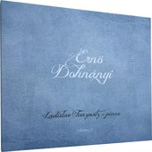 Ernő Dohnányi volume 2 - Ladislav Fanzowitz, piano