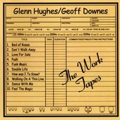 Glenn Hughes & Geoff Downes - The Work Tapes