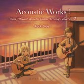 Acoustic Works! BanG Dream! Acoustic Guitar Arrange Collection 2 ~Rock Side~