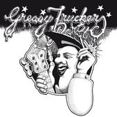 Greasy Truckers Party