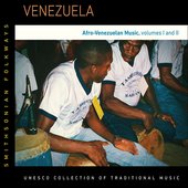 Venezuela: Afro-Venezuelan Music, Vols. 1 & 2