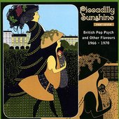 Piccadilly Sunshine, Part 7: British Pop Psych & Other Flavours, 1966 - 1970