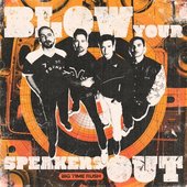 Blow Your Speakers Out