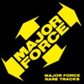 MAJOR FORCE RARE TRACKS