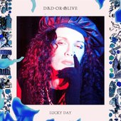 Dead or Alive - Lucky Day (7" Single Edit) (August 27, 2022)