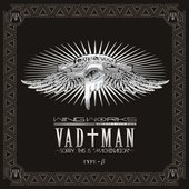 VAD†MAN～sorry, this is "MACHINATION"～