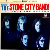 Meet The Stone City Band!: Out From The Shadow