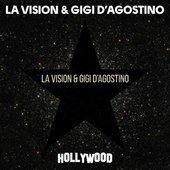 LA VISION & Gigi D'Agostino