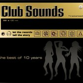 Club Sounds - Best Of 10 Years