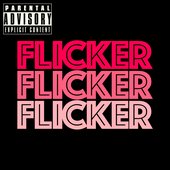 Flicker Flicker - Single