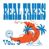 Real Fakes, Vol. 3 - Single