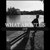 COVER E.P. "What About Us"