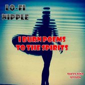 I Burn Poems to the Spirits