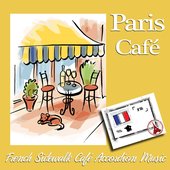 Paris Cafe - French Sidewalk Cafe Accordion Music