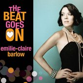 EMILIE-CLAIRE BARLOW 2010 The Beat Goes On