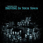 Driving In Your Town