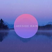Lakeside Rain