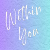 Within You