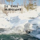 Is This Midnight - Single