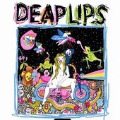 Deap Lips [Explicit]