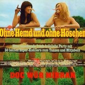 Ohne Hemd und Ohne Höschen