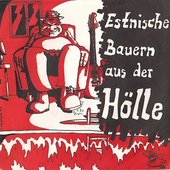 Estnische Bauern aus der Hölle