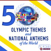 50 Olympic Themes and National Anthems of the World