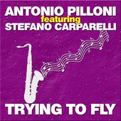 Trying to Fly (feat. Stefano Carparelli)
