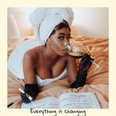 Everything Is Changing