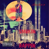 Smokin While Rappin