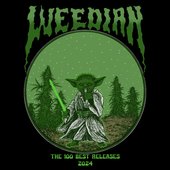 Weedian: The 100 Best Releases of 2024