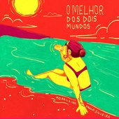 O Melhor Dos Dois Mundos - EP