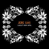 Jere Ijäs - Laulut kuin unta