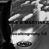 Musical Biography 1.0 (Dimas & Martinez)