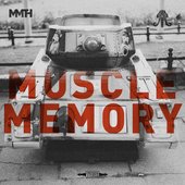 Muscle Memory