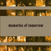 Memories of Tomorrow [Explicit]