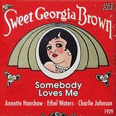 Somebody Loves Me (Original Recordings, 1929)