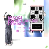 ESCAPE ARTIST (Remixes)