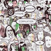 Kitsuné Maison Compilation 10: The Fireworks Issue
