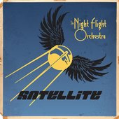  The Night Flight Orchestra - Satellite