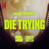 Die Trying - Single