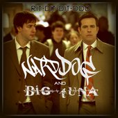 Nard Dog & Big Tuna