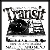 Jan 9th, 2010 Show w/ Transit, Make Do and Mend