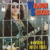 Wilson Seixas - O Inferno é Aqui Na Terra - Capa do Segundo CD