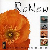 Renew - New World Music Spa Collection