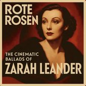 Rote Rosen - The Cinematic Ballads of Zarah Leander