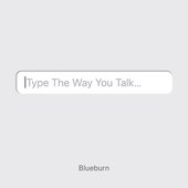 Type The Way You Talk