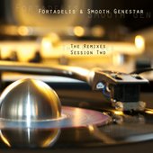 fortadelis & smooth genestar - the remixes session two ...☺---