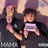 Orchid on the single artwork for their single "MAMA"