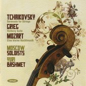 Tchaikovsky: Serenade for Strings - Grieg: Holberg Suite - Mozart: Eine kleine Nachtmusik